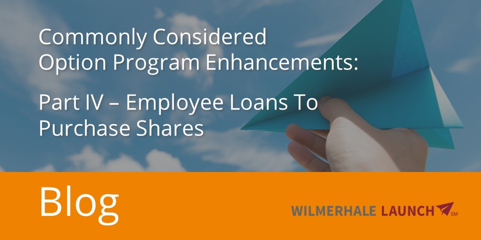 Commonly Considered Option Program Enhancements: Part IV – Employee ...