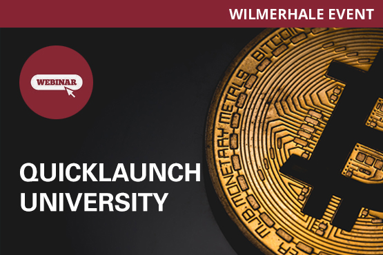 QuickLaunch University Webinar—Initial Coin Offerings (ICOs): Recent Developments and Legal Considerations for Startups